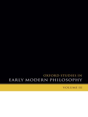 cover image of Oxford Studies in Early Modern Philosophy Volume 3
